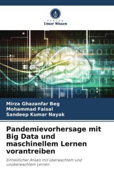 Pandemievorhersage mit Big Data und maschinellem Lernen vorantreiben