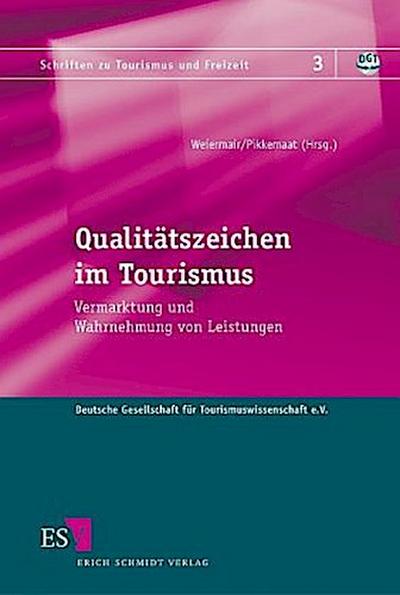 Qualitätszeichen im Tourismus