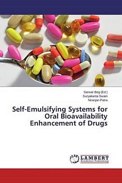 Self-Emulsifying Systems for Oral Bioavailability Enhancement of Drugs