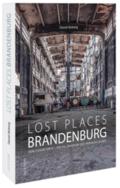 Lost Places Brandenburg