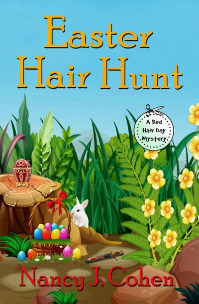 Easter Hair Hunt (The Bad Hair Day Mysteries, #16)