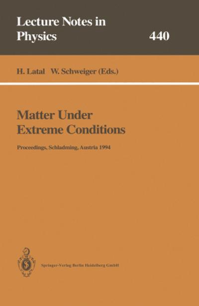 Matter Under Extreme Conditions