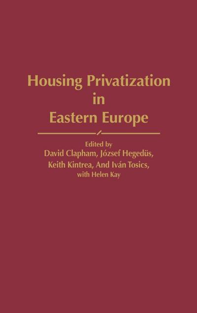 Housing Privatization in Eastern Europe
