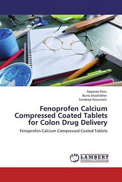 Fenoprofen Calcium Compressed Coated Tablets for Colon Drug Delivery