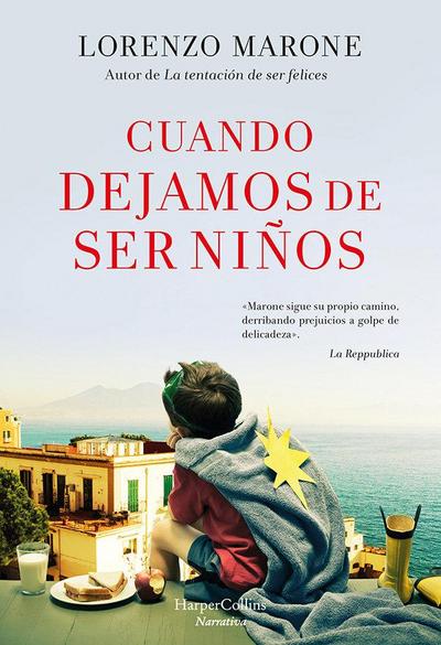 Cuando Dejamos de Ser Niños (When We Stop Being Children - Spanish Edition)