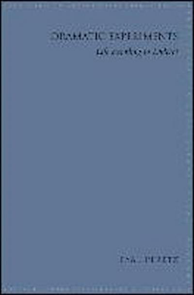 Dramatic Experiments