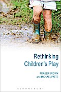 Rethinking Children’s Play