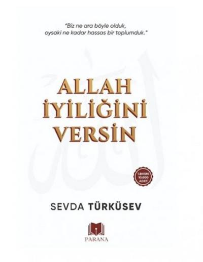 Allah Iyiligini Versin
