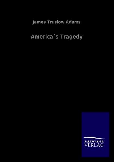 America’s Tragedy
