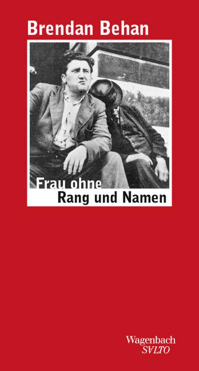 Behan,Frau ohne Rang