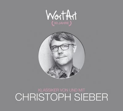 30 Jahre WortArt - Klassiker von und mit Christoph Sieber