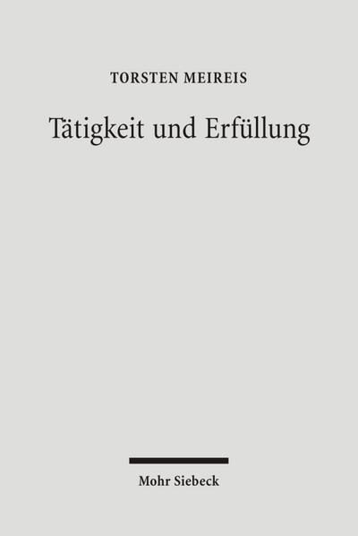 Tätigkeit und Erfüllung