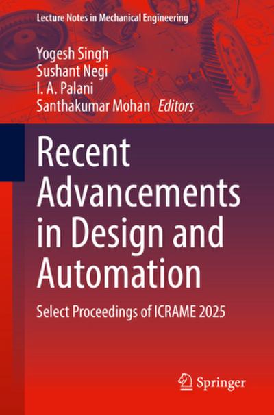 Recent Advancements in Design and Automation