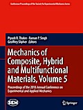 Mechanics of Composite, Hybrid and Multifunctional Materials, Volume 5