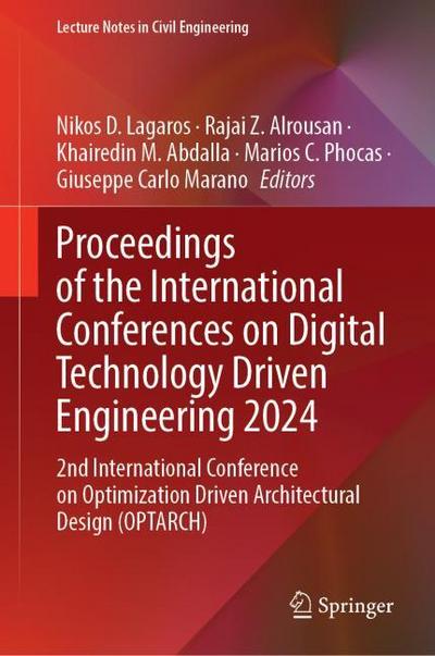 Proceedings of the International Conferences on Digital Technology Driven Engineering 2024