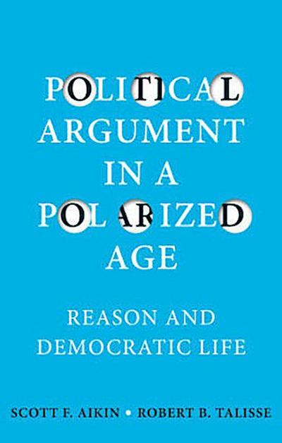 Political Argument in a Polarized Age