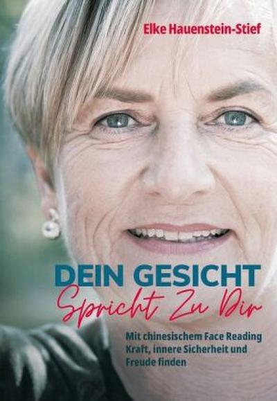 Dein Gesicht spricht zu dir