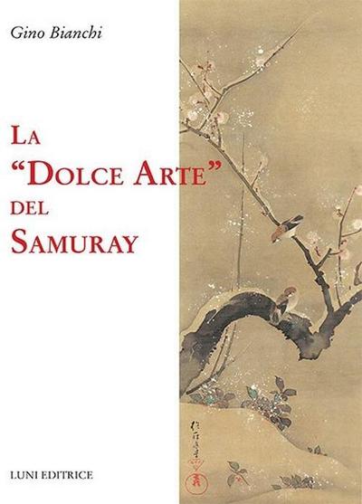La dolce arte del Samuray