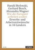 Wie die Europäer arbeiten wollen