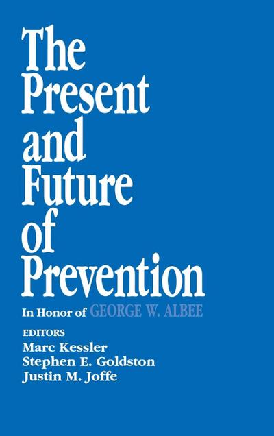 The Present and Future of Prevention