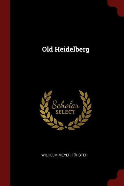 OLD HEIDELBERG
