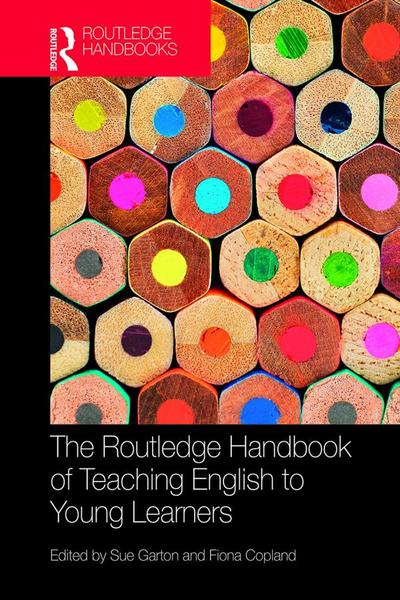 The Routledge Handbook of Teaching English to Young Learners