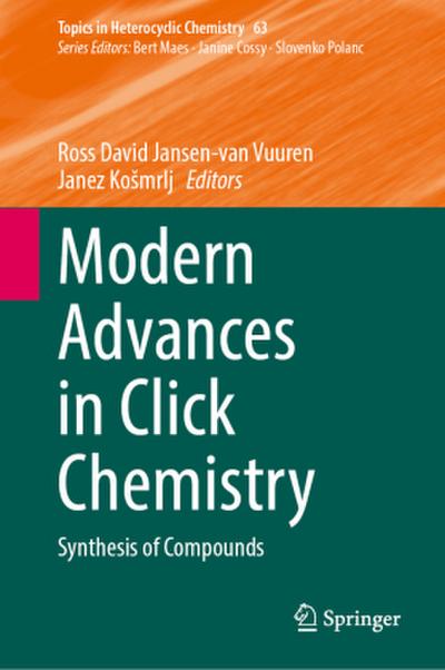 Modern Advances in Click Chemistry