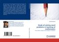 Study of solving word problems in teaching of mathematics