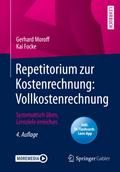 Repetitorium zur Kostenrechnung: Vollkostenrechnung