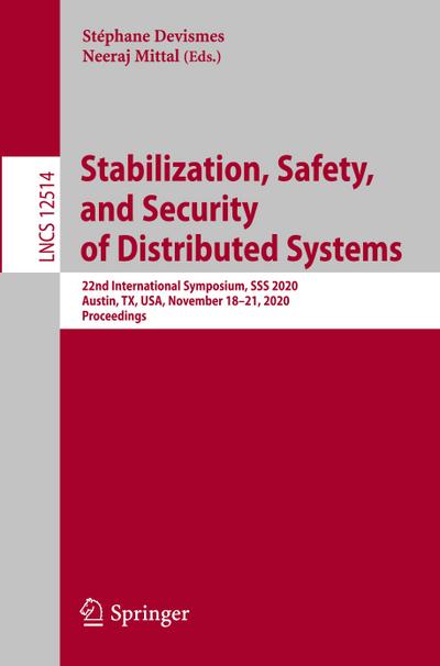 Stabilization, Safety, and Security of Distributed Systems