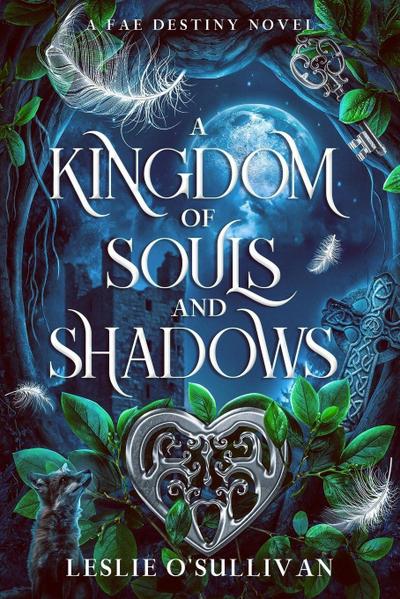 A Kingdom of Souls and Shadows