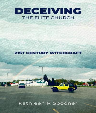 Deceiving the Elite Church