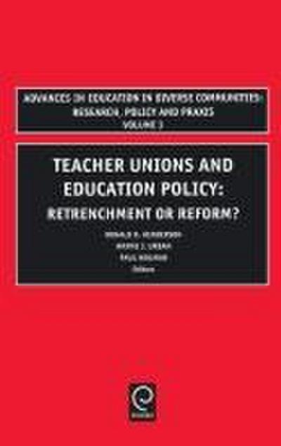 Teachers Unions and Education Policy
