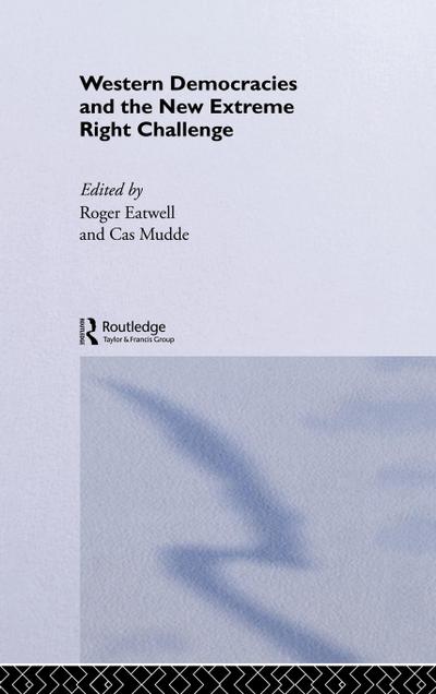 Western Democracies and the New Extreme Right Challenge