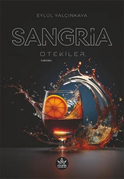 Sangria;Ötekiler