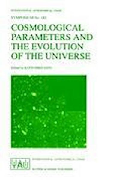 Cosmological Parameters and the Evolution of the Universe