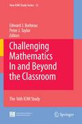 Challenging Mathematics In and Beyond the Classroom
