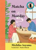 Matcha on Monday