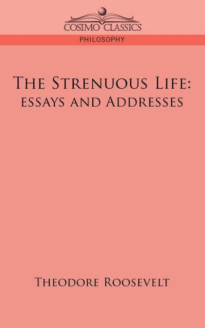 The Strenuous Life
