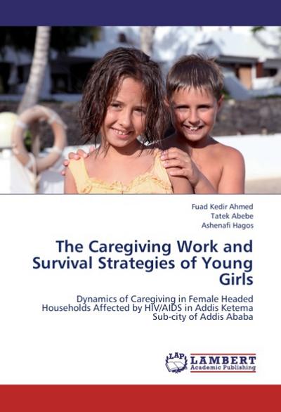 The Caregiving Work and Survival Strategies of Young Girls