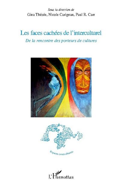 Les faces cachées de l’interculturel