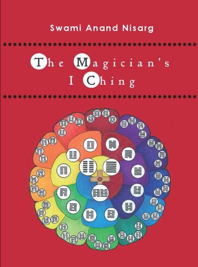 The Magician’s I Ching