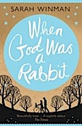 When God was a Rabbit
