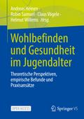 Wohlbefinden und Gesundheit im Jugendalter