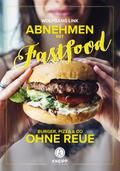 Abnehmen mit Fastfood