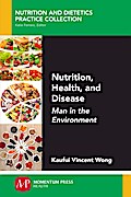 Nutrition, Health, and Disease