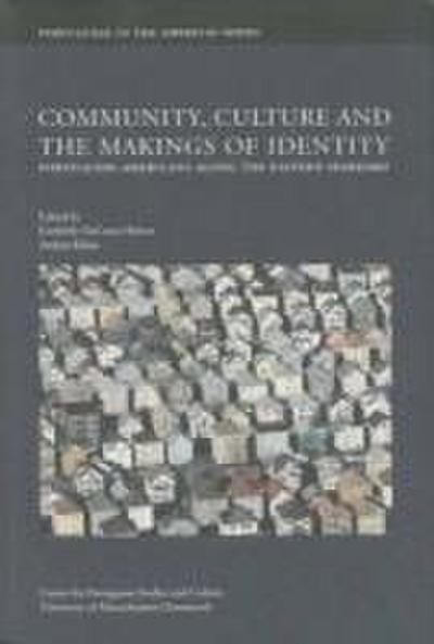 Community, Culture and the Makings of Identity