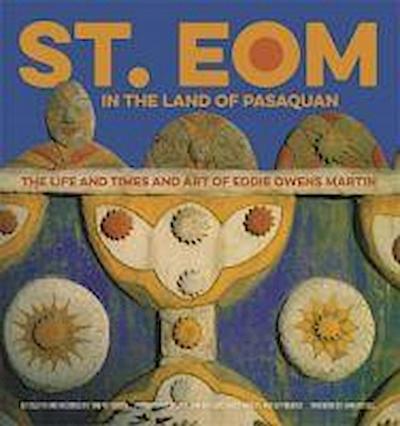 St. Eom in the Land of Pasaquan