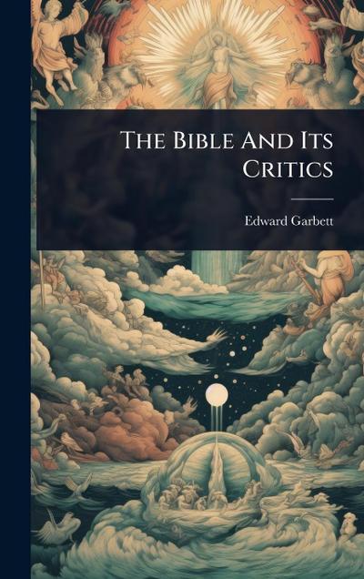The Bible And Its Critics