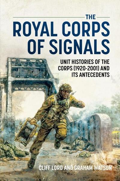 The Royal Corps of Signals